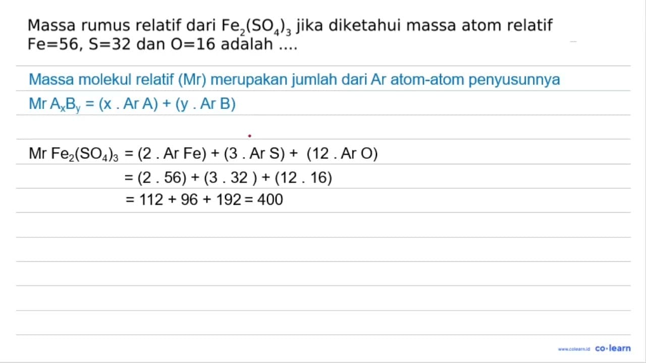 Massa rumus relatif dari Fe2(S04)3 jika diketahui massa