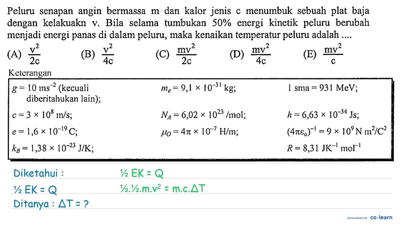 Peluru senapan angin bermassa m dan kalor jenis c menumbuk