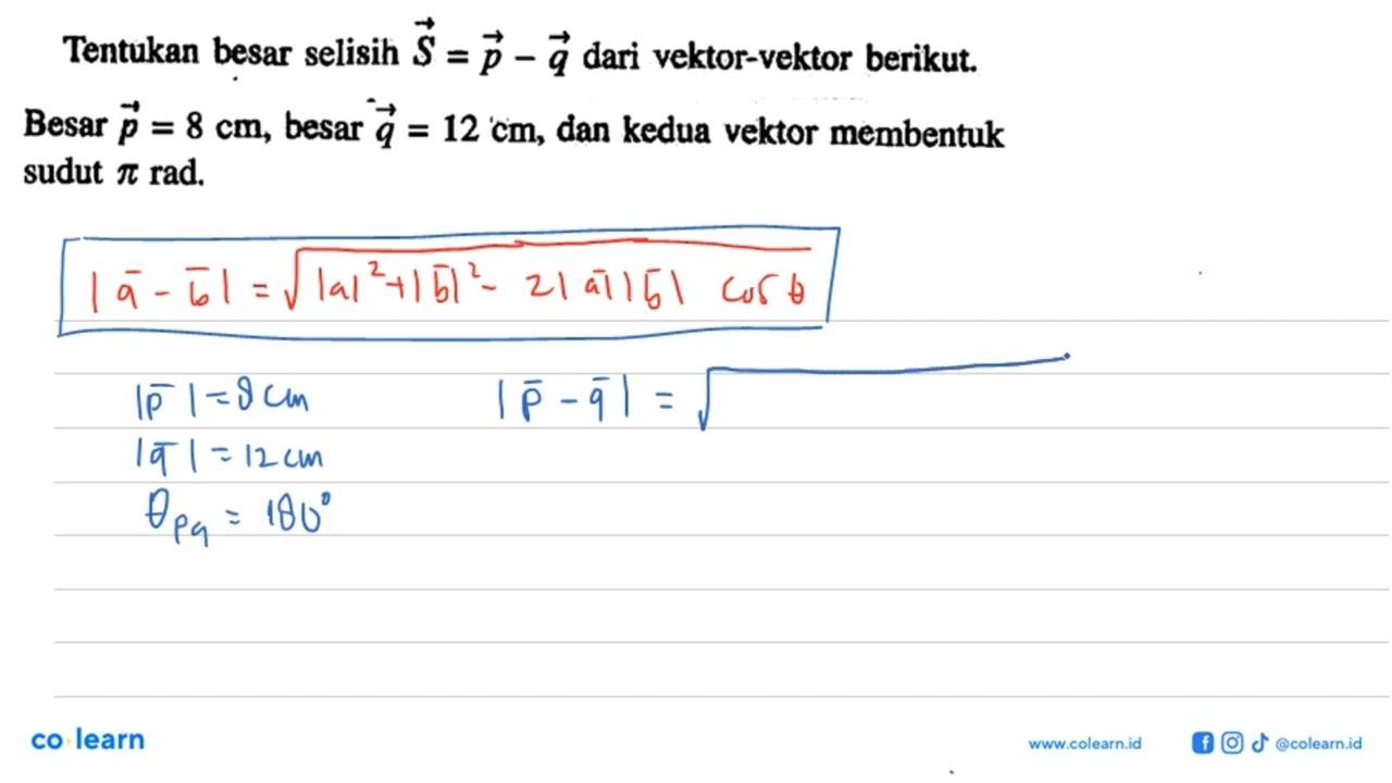 Tentukan besar selisih S = p - q dari vektor-vektor