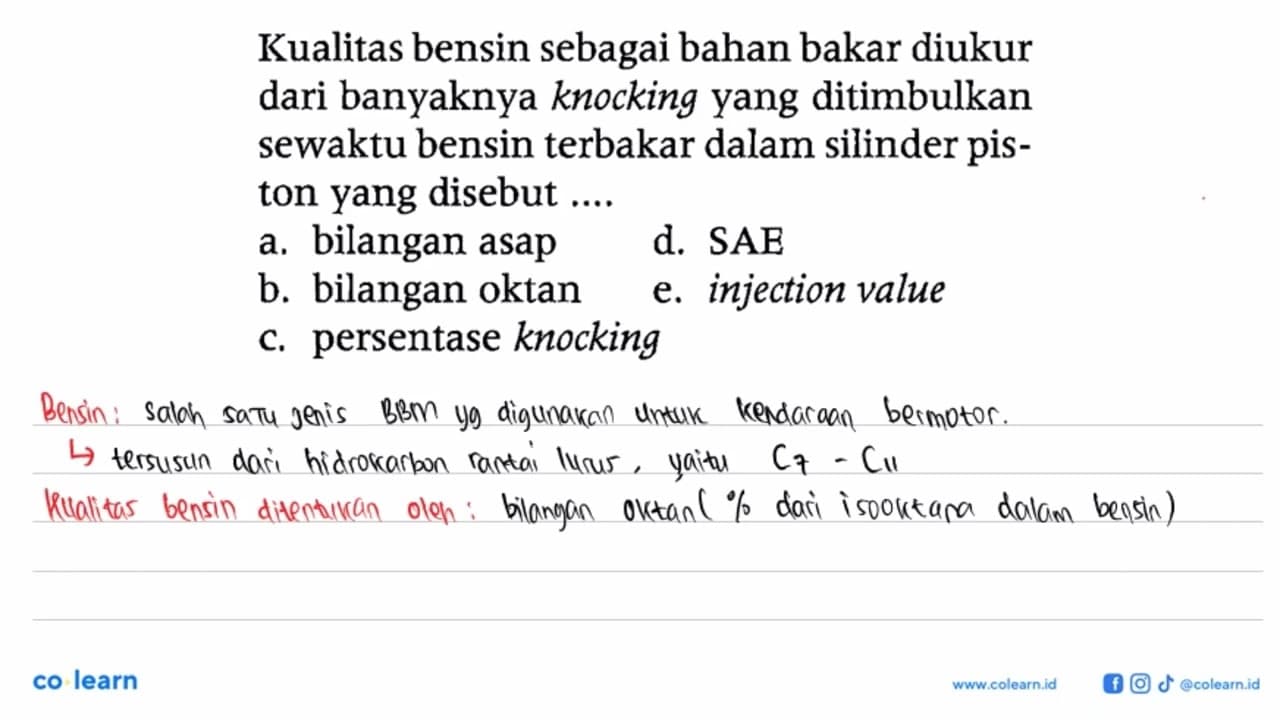 Kualitas bensin sebagai bahan bakar diukur dari banyaknya