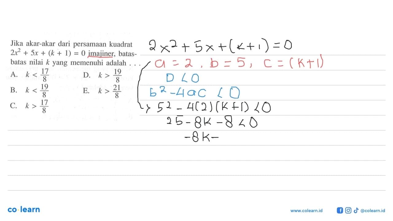 Jika akar-akar dari persamaan kuadrat 2x^2+5x+(k+1)=0