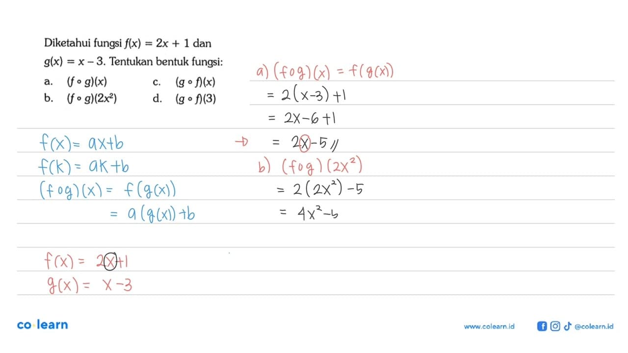 Diketahui fungsi f(x)=2x+1 dan g(x)=x-3. Tentukan bentuk