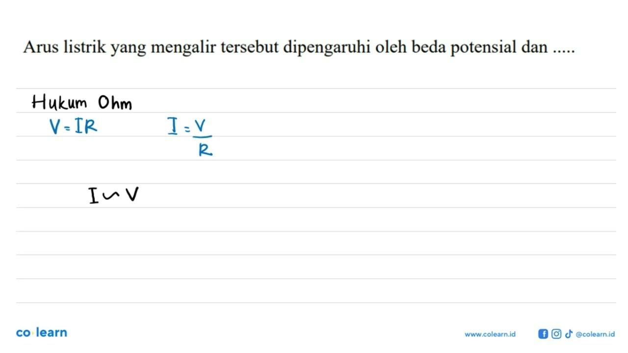 Arus listrik yang mengalir tersebut dipengaruhi oleh beda