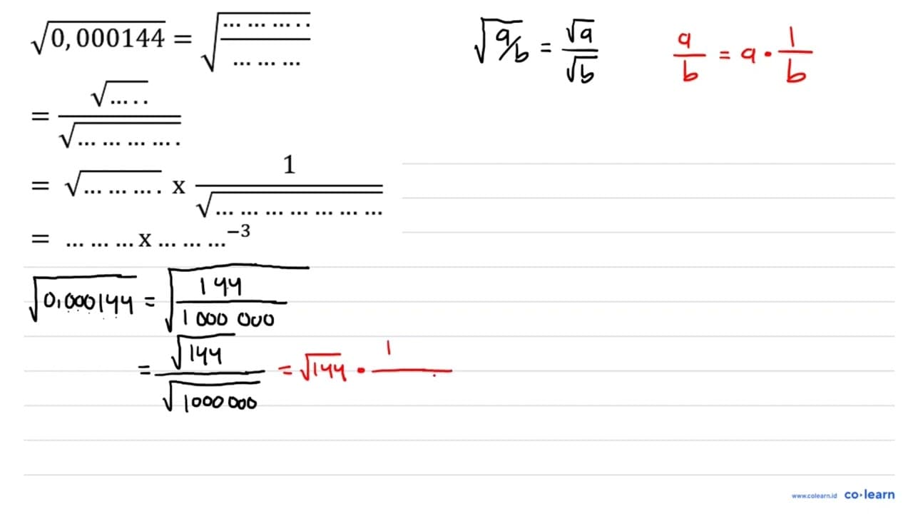 akar(0,000144) = akar(... / ...) = akar(...)/akar(...) =