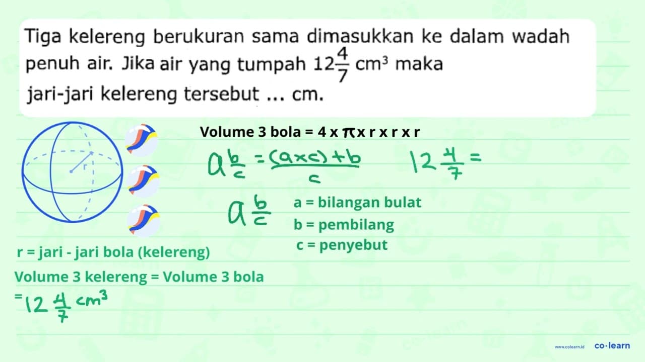 Tiga kelereng berukuran sama dimasukkan ke dalam wadah