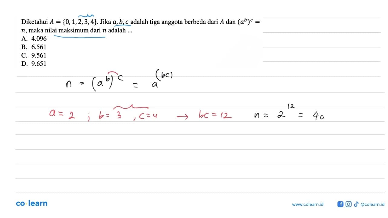 Diketahui A = {0,1,2,3,4}. Jika a, b,c adalah tiga anggota