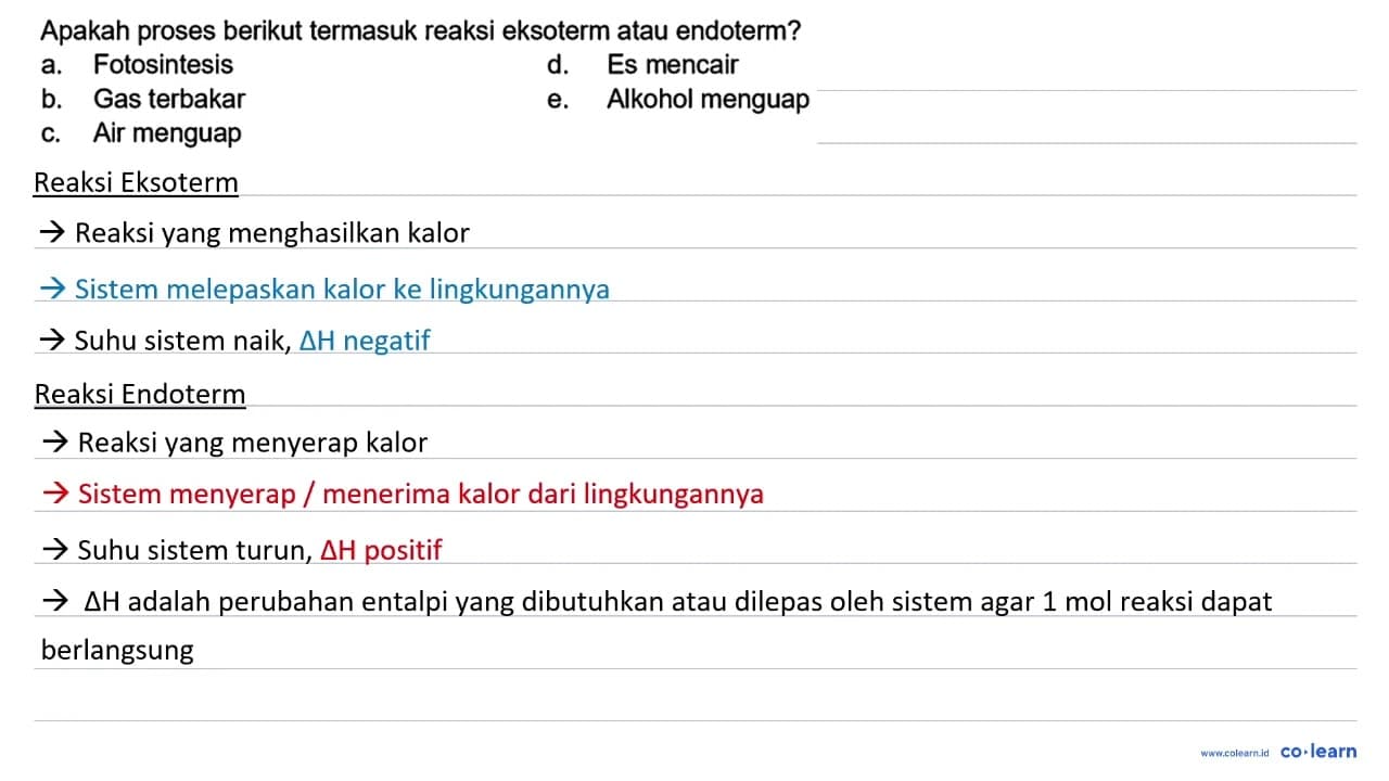 Apakah proses berikut termasuk reaksi eksoterm atau