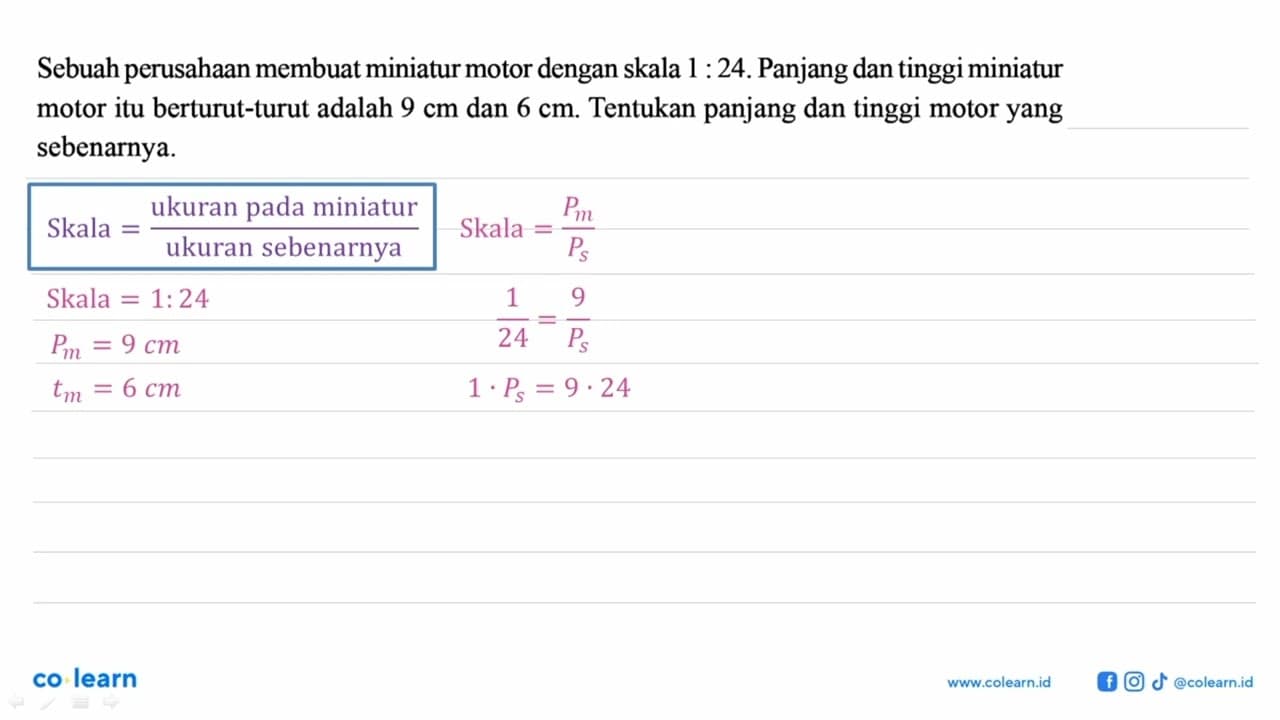 Sebuah perusahaan membuat miniatur motor dengan skala 1: 24