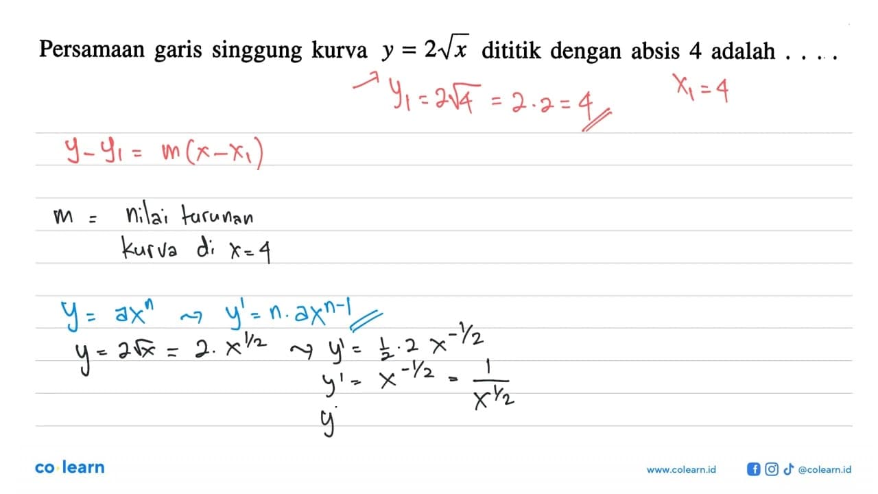 Persamaan garis singgung kurva y=2 akar(x) dititik dengan