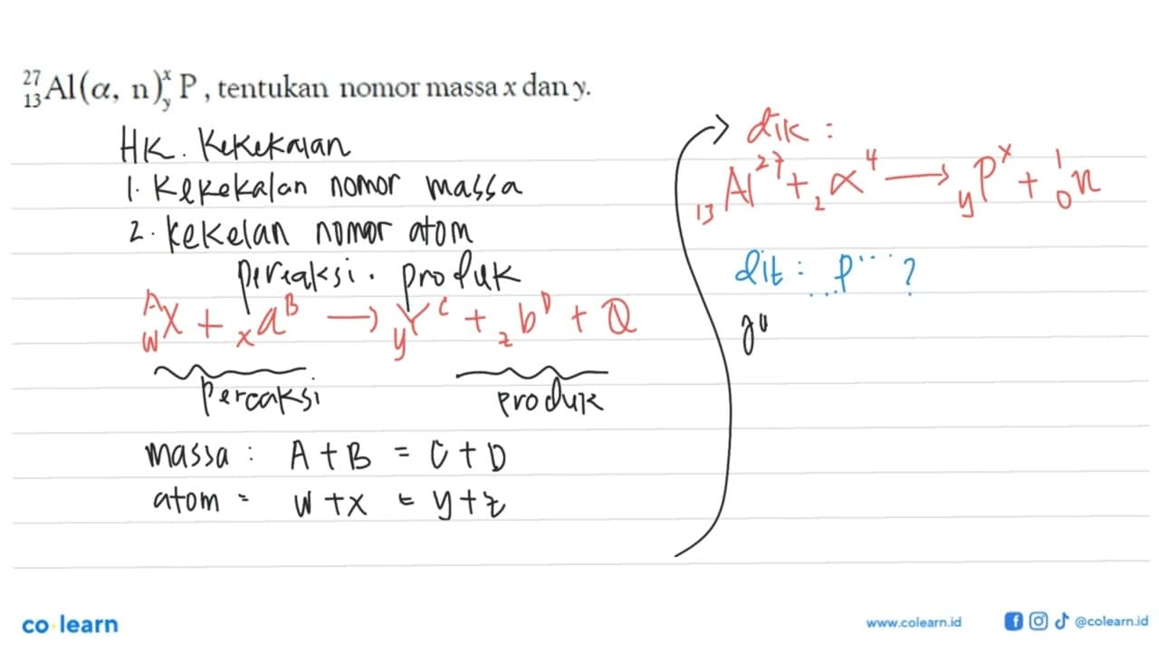 27 13 Al (a, n) x y P, tentukan nomor massa x dan y.