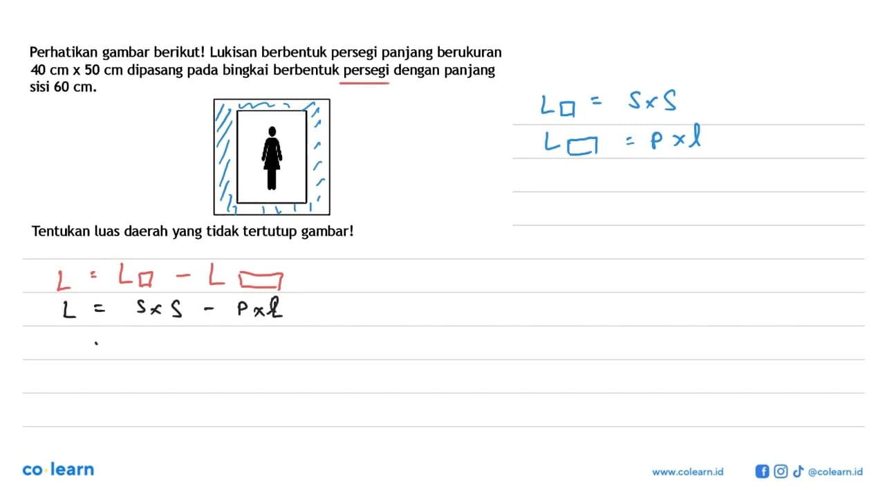 Perhatikan gambar berikut! Lukisan berbentuk persegi