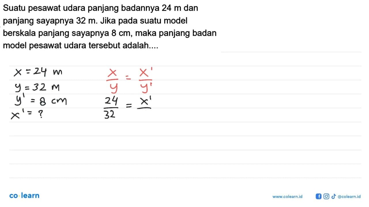 Suatu pesawat udara panjang badannya 24 m dan panjang