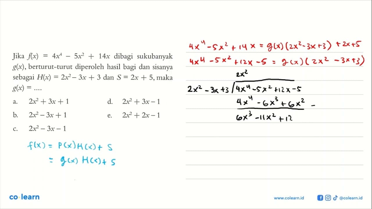 Jika f(x)=4x^4-5x^2+14x dibagi sukubanyak g(x),