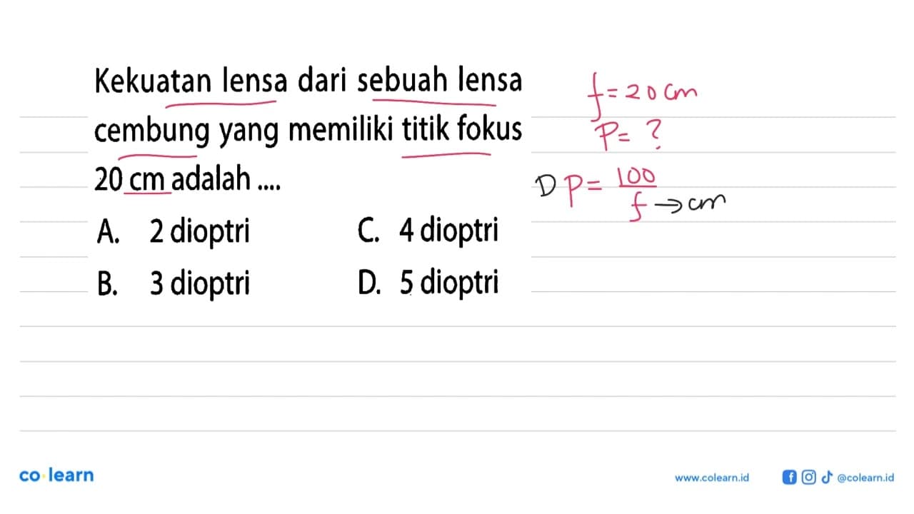 Kekuatan lensa dari sebuah lensa cembung yang memiliki