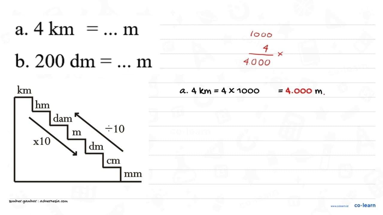 a. 4 km = .... m b. 200 dm = .... m