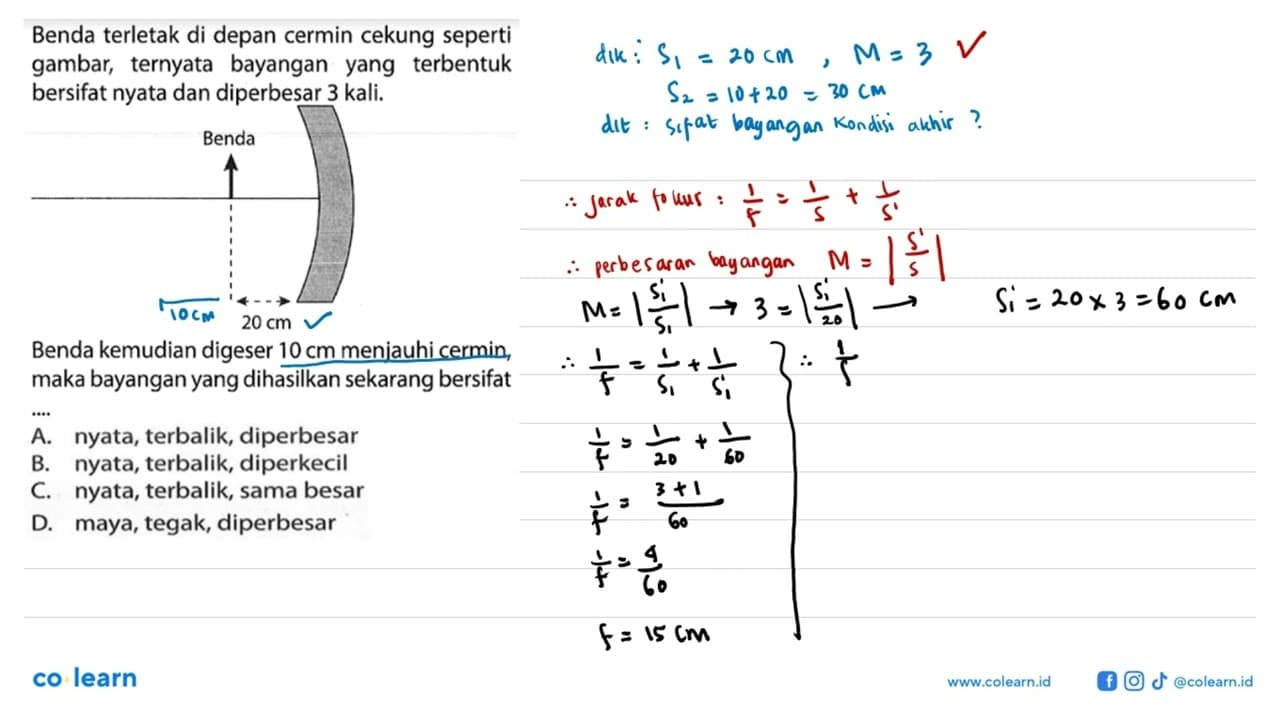 Benda terletak di depan cermin cekung seperti gambar,