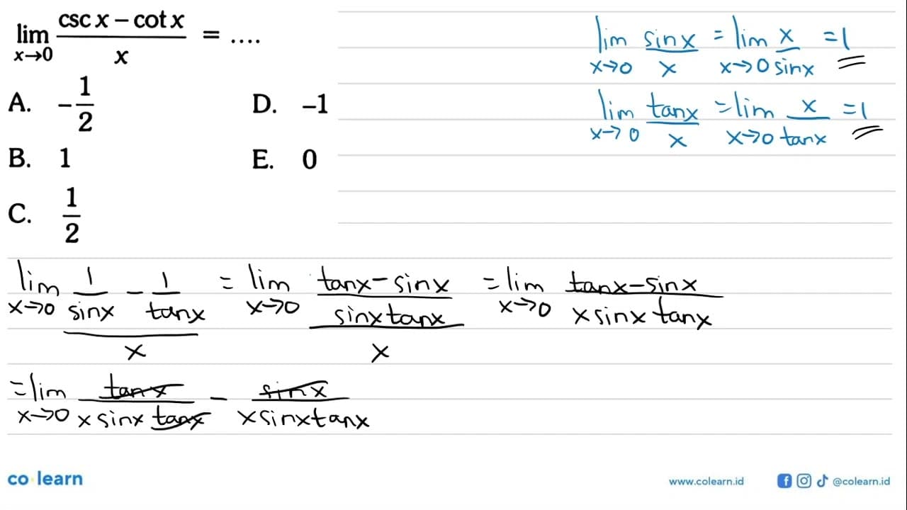 lim x->0 (cscx-cotx)/x