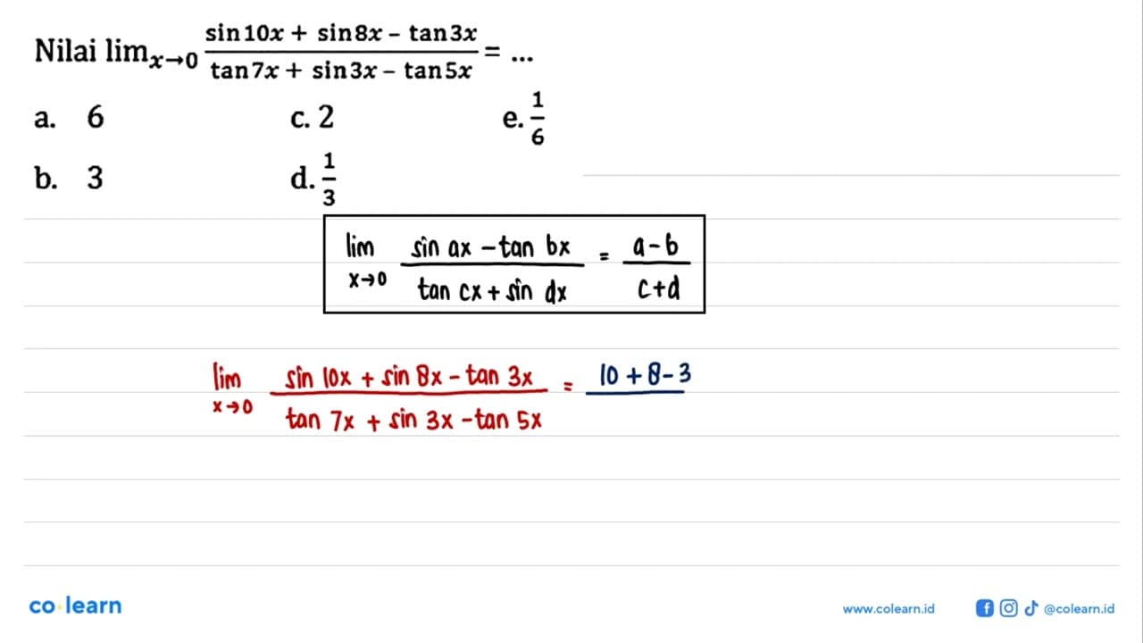 Nilai limit x->0 (sin 10x + sin 8x + tan 3x)/(tan 7x+sin