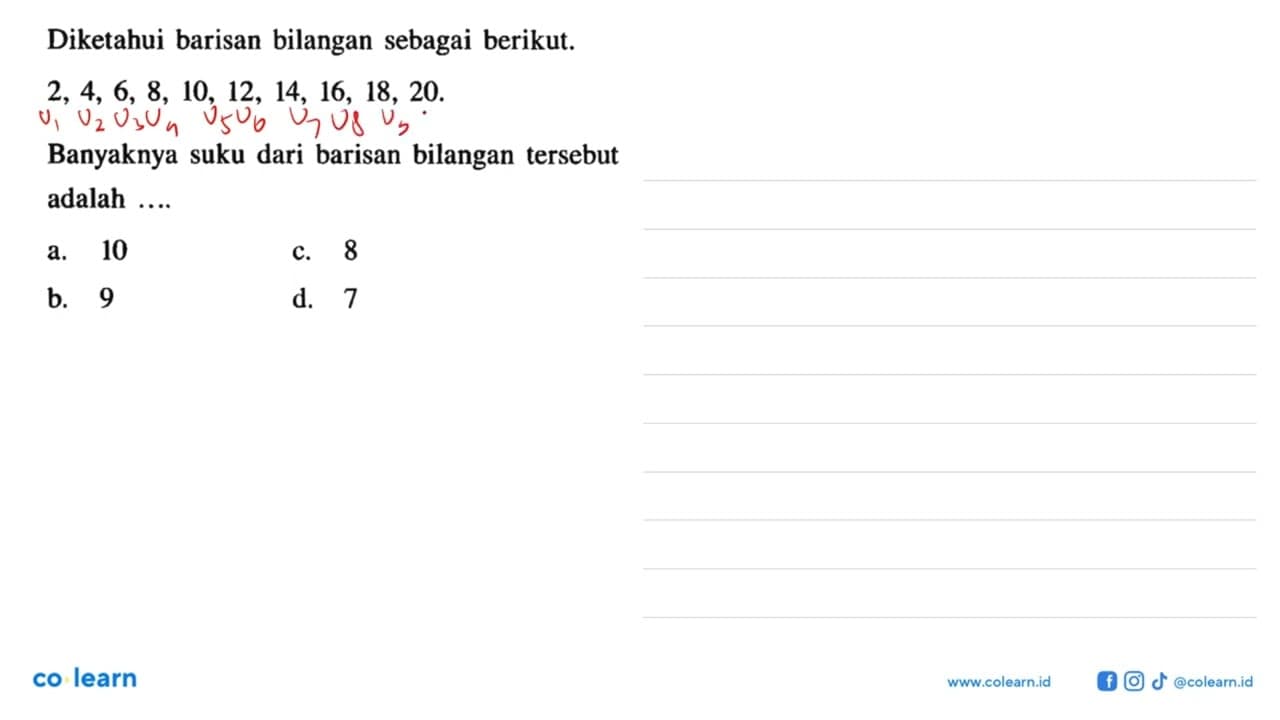 Diketahui barisan bilangan sebagai berikut: 2, 4, 6, 8, 10,