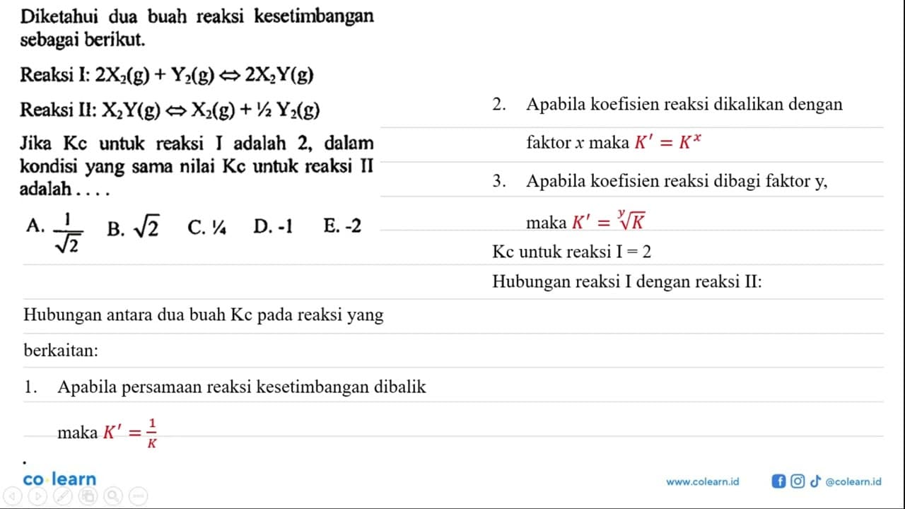 Diketahui dua buah reaksi kesetimbangan sebagai