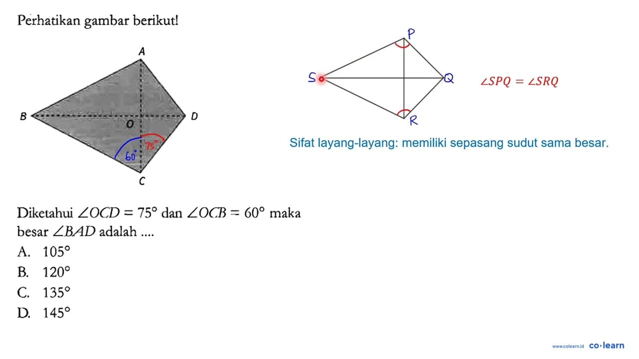 Perhatikan gambar berikut! B A D C O Diketahui sudut OCD =