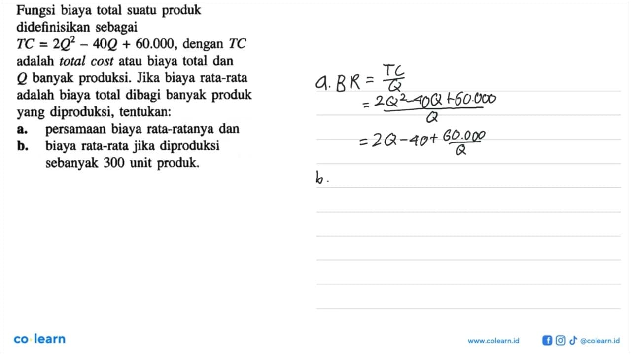 Fungsi biaya total suatu produk didefinisikan sebagai