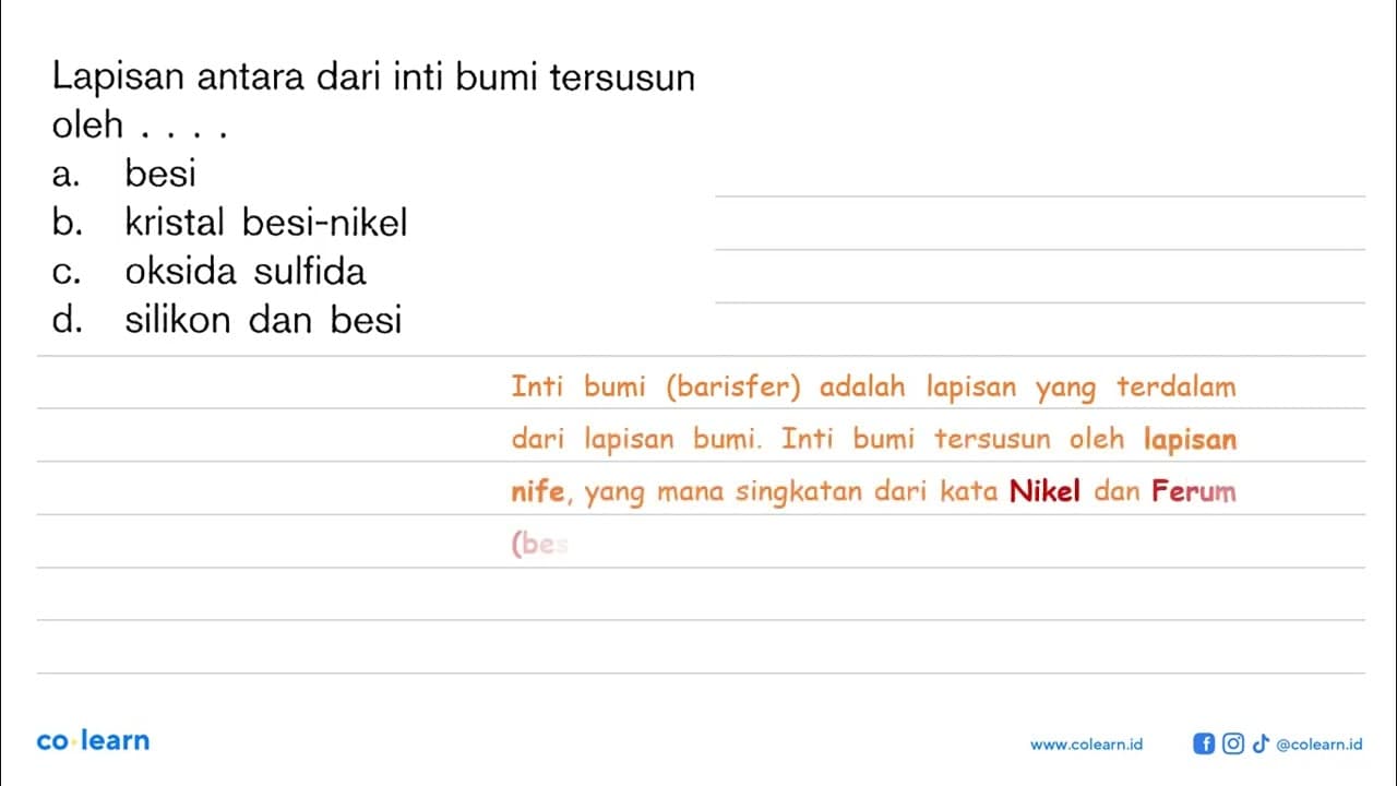 Lapisan antara dari inti bumi tersusun oleh ....