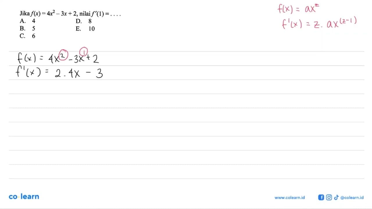 Jika f(x)=4x^2-3x+2, nilai f'(1)=...