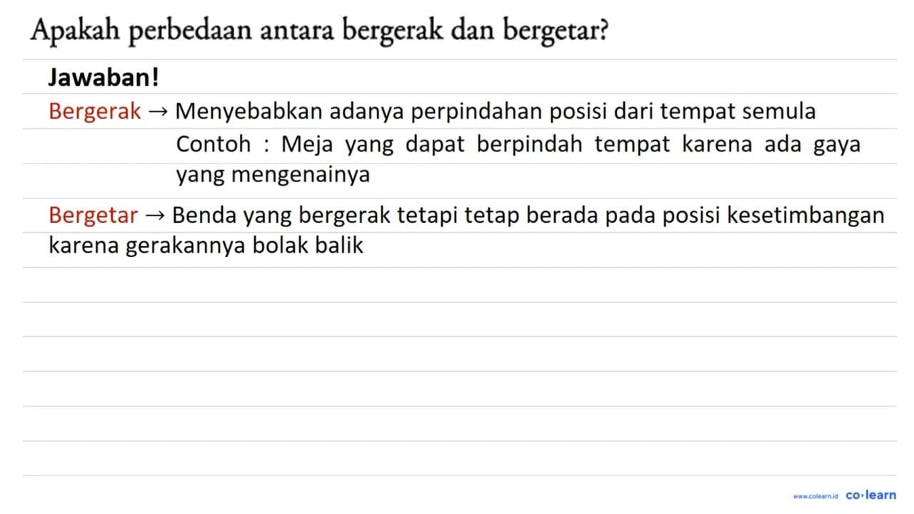 Apakah perbedaan antara bergerak dan bergetar?