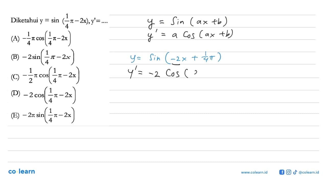 Diketahui y=sin(1/4pi-2x), y'=