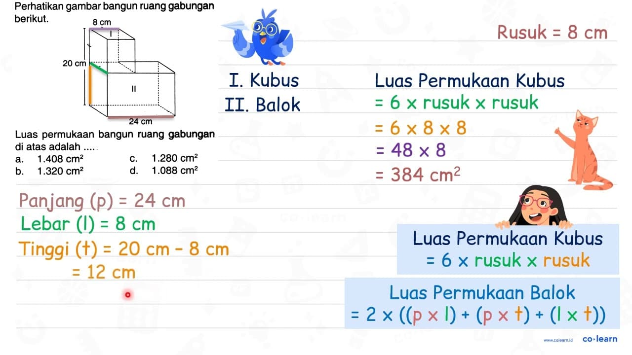 Perhatikan gambar bangun ruang gabungan berikut. Luas