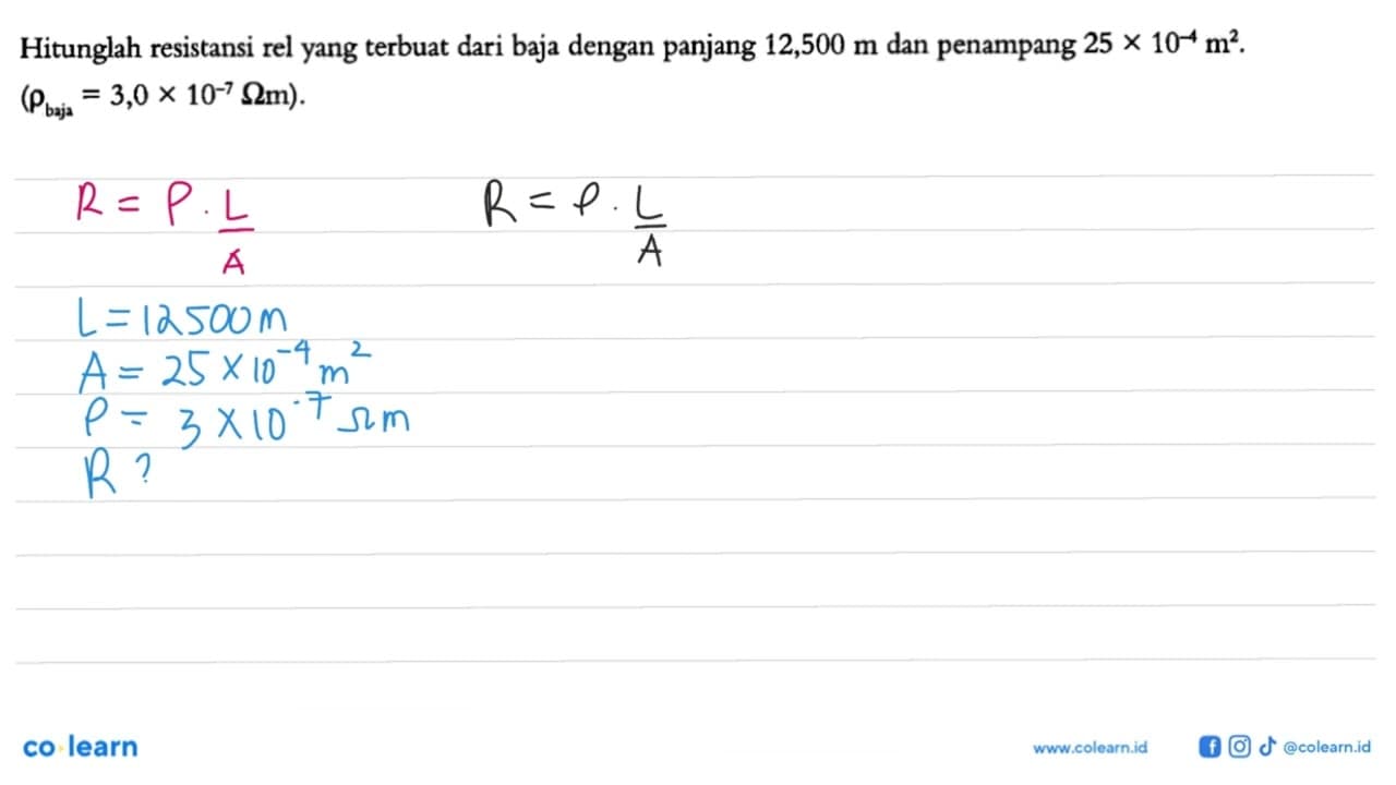 Hitunglah resistansi rel yang terbuat dari baja dengan