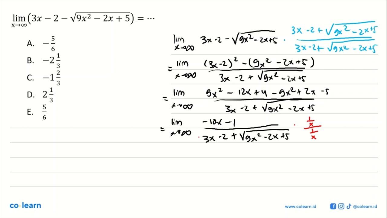 limit x mendekati tak hingga (3x-2-akar(9x^2-2x+5))=...