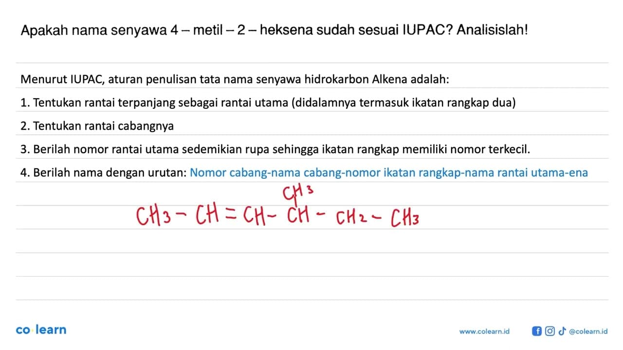 Apakah nama senyawa 4 - metil - 2 - heksena sudah sesuai