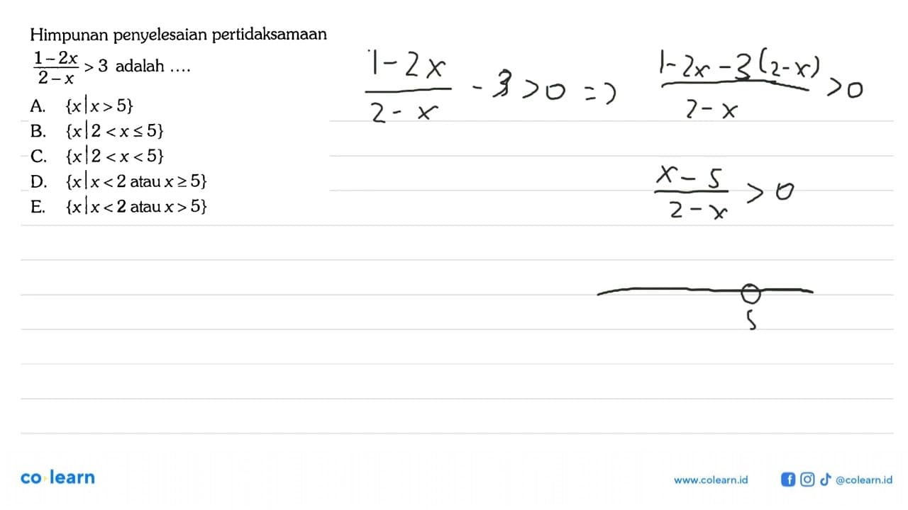 Himpunan penyelesaian pertidaksamaan ((1-2x)/(2-x))>3