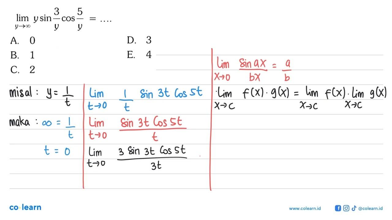 limit y mendekati tak hingga y sin(3/y)cos(5/y)= ...