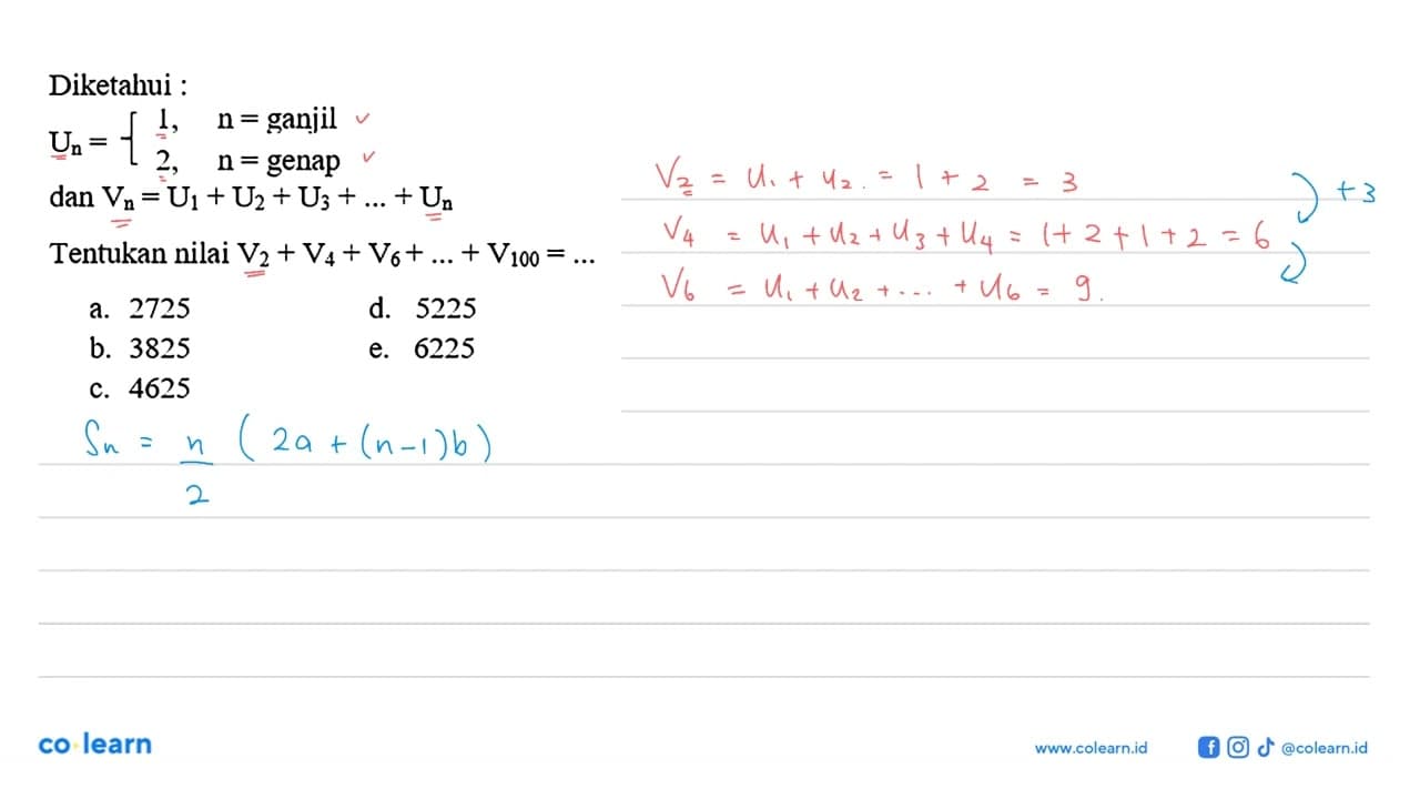 Diketahui :Un={1, n=ganjil 2, n=genap dan