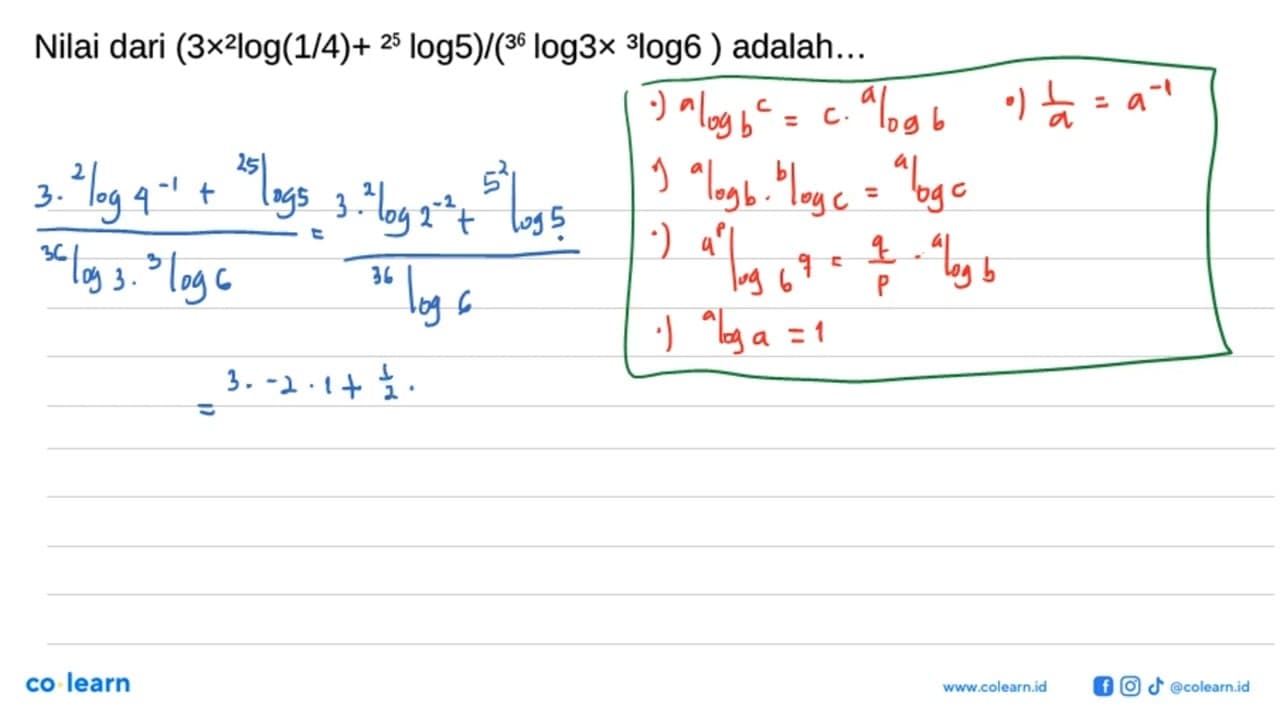 Nilai dari (3 x 2log(1/4) + ((2^5)log5)/((3^6)log3 x 3log6)