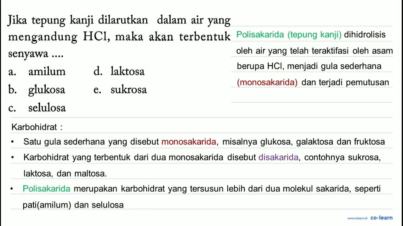 Jika tepung kanji dilarutkan dalam air yang mengandung HCl,