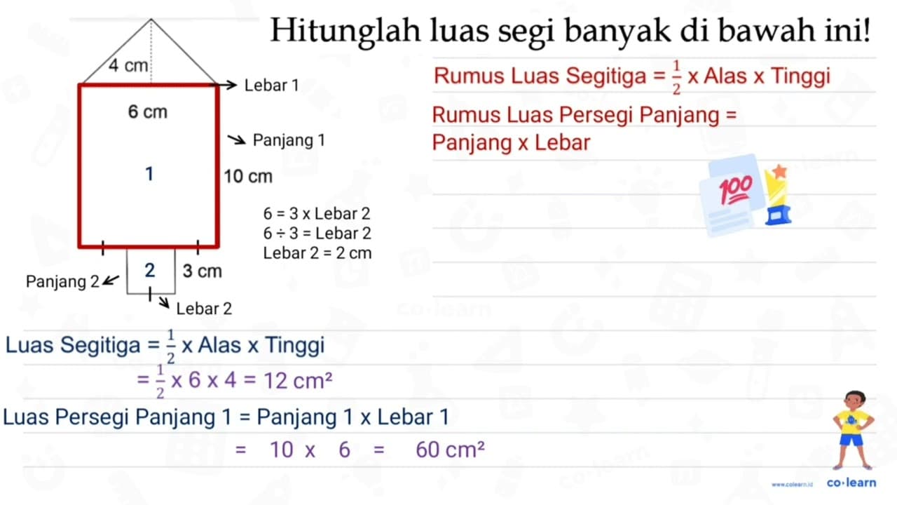 Hitunglah luas segi banyak di bawah ini! 4 cm 6 cm 10 cm 3