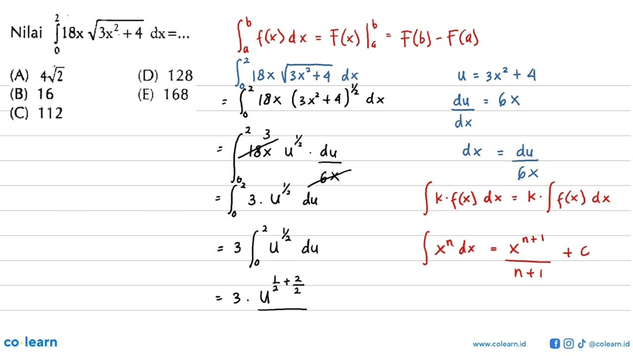 Nilai integral dari 0 2 (18x akar(3x^2+4)) dx=...