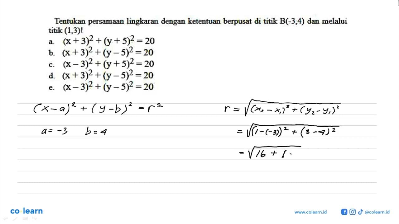 Tentukan persamaan lingkaran dengan ketentuan berpusat di