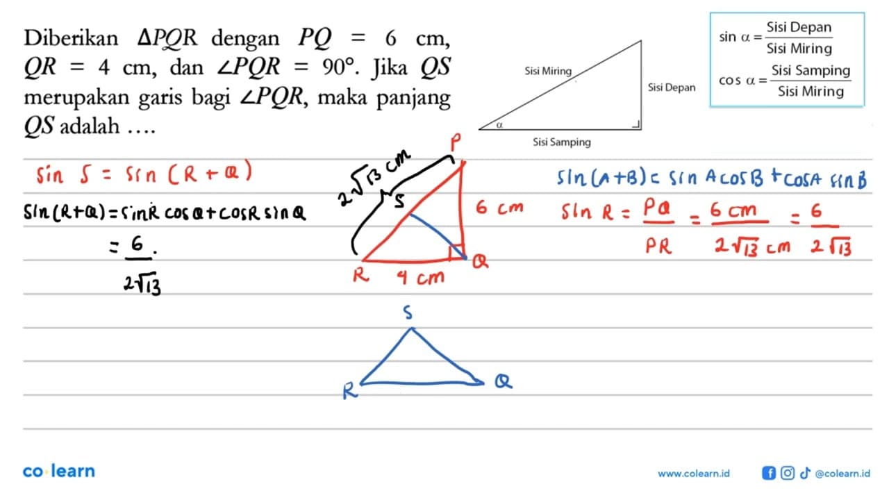 Diberikan segitiga PQR dengan PQ=6 cm, QR=4 cm, dan sudut