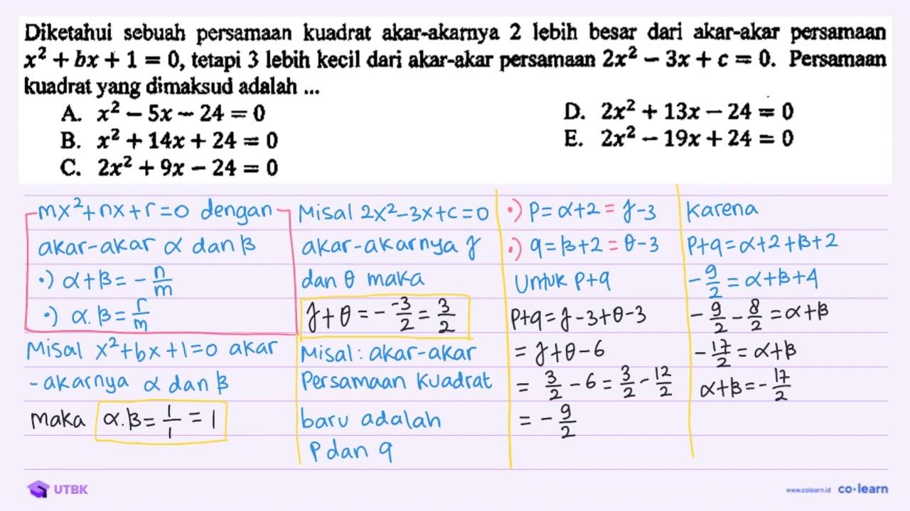 Diketahui sebuah persamaan kuadrat akar-akarnya 2 lebih