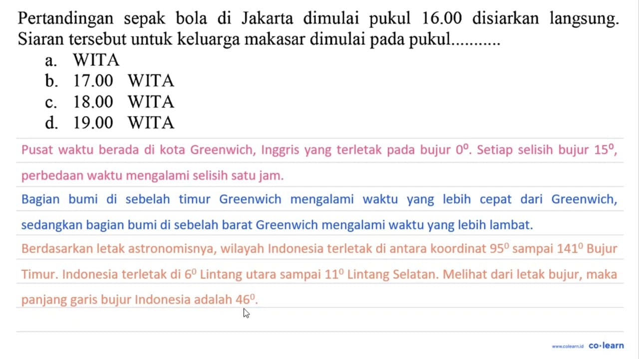 Pertandingan sepak bola di Jakarta dimulai pukul 16.00