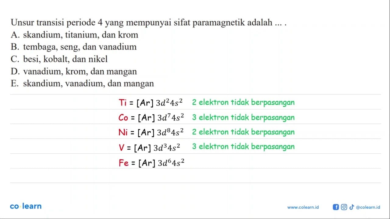 Unsur transisi periode 4 yang mempunyai sifat paramagnetik