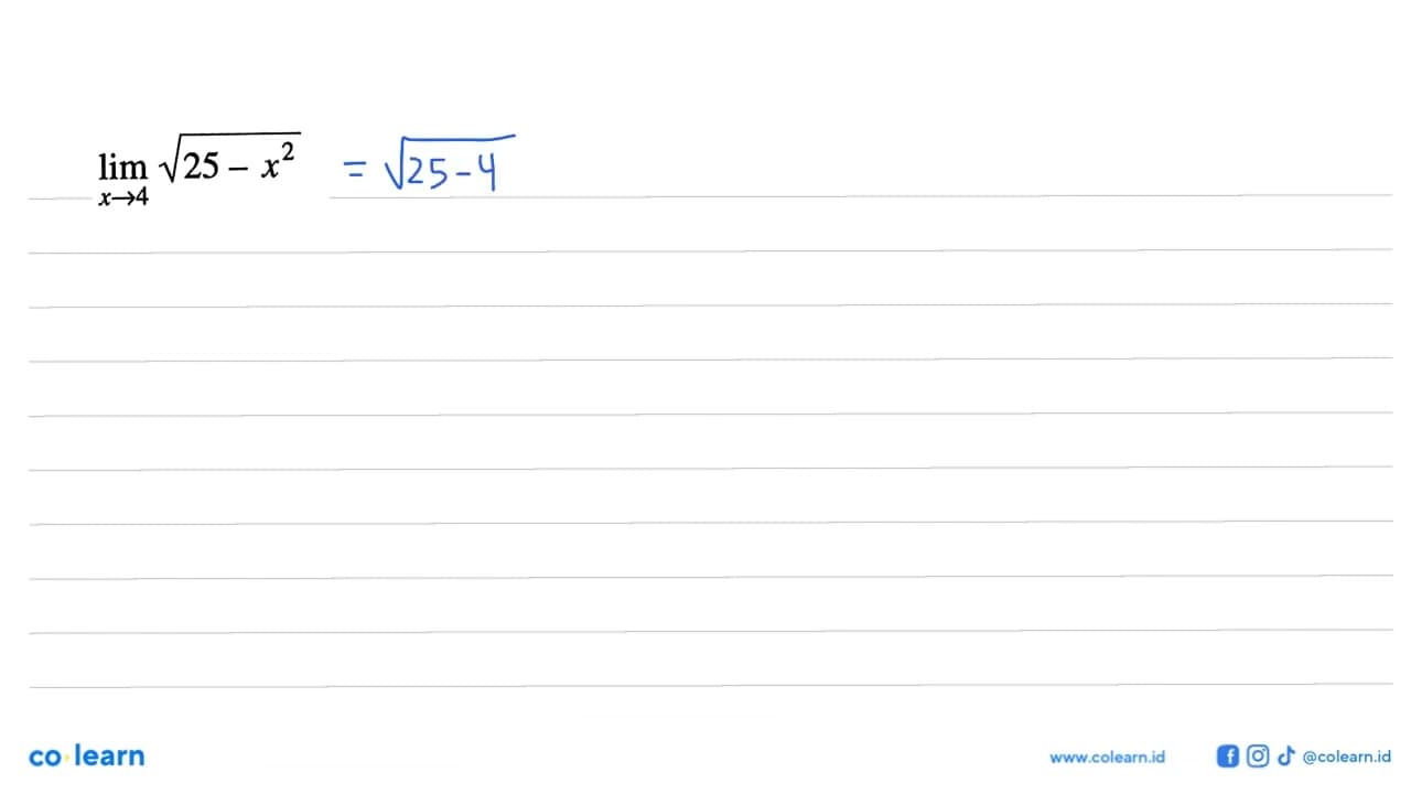 lim x -> 4 (akar(25-x^2)