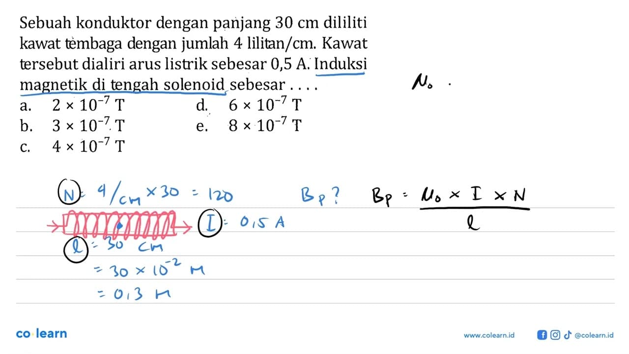 Sebuah konduktor dengan panjang 30 cm dililiti kawat