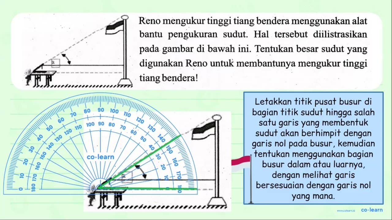 Reno mengukur tinggi tiang bendera menggunakan alat bantu