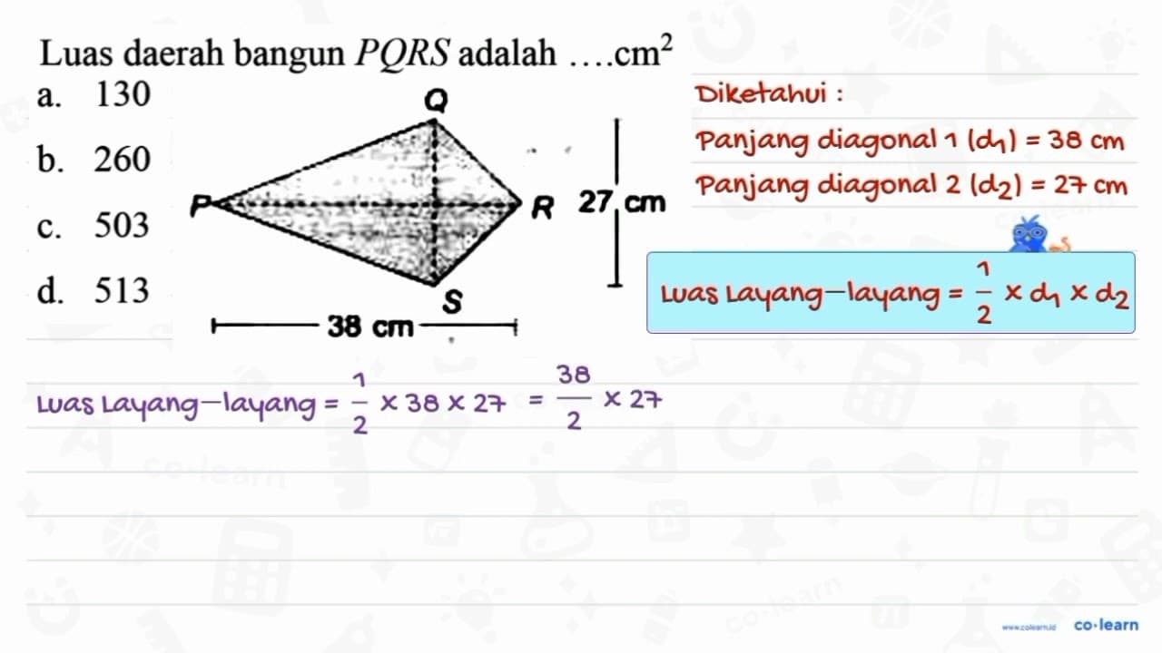 Luas daerah bangun P Q R S adalah ... . cm^(2) a. 130 b.